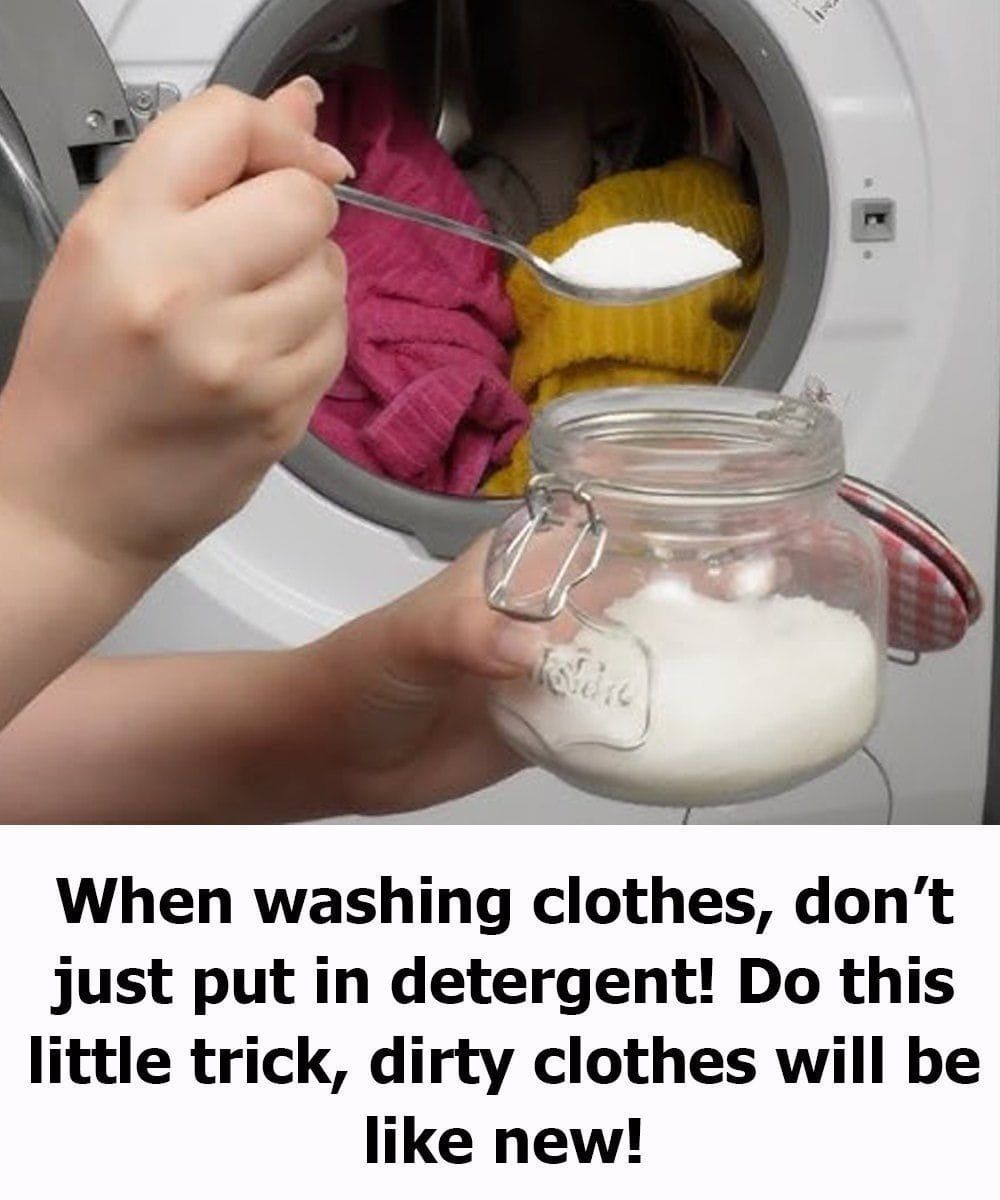 When washing clothes, don’t just put in detergent! Do this little trick, dirty clothes will be like new!