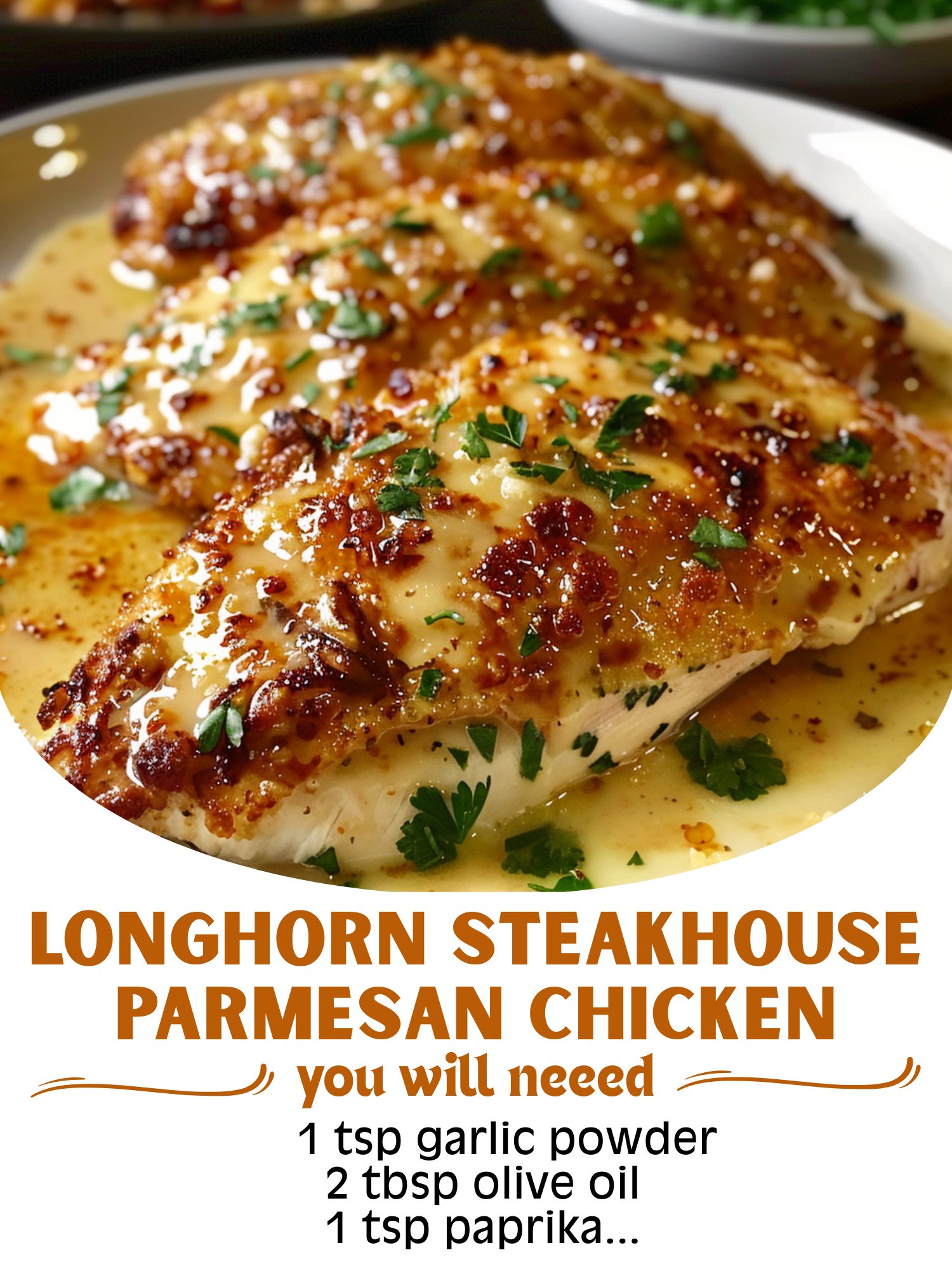 Longhorn Steakhouse Parmesan Chicken