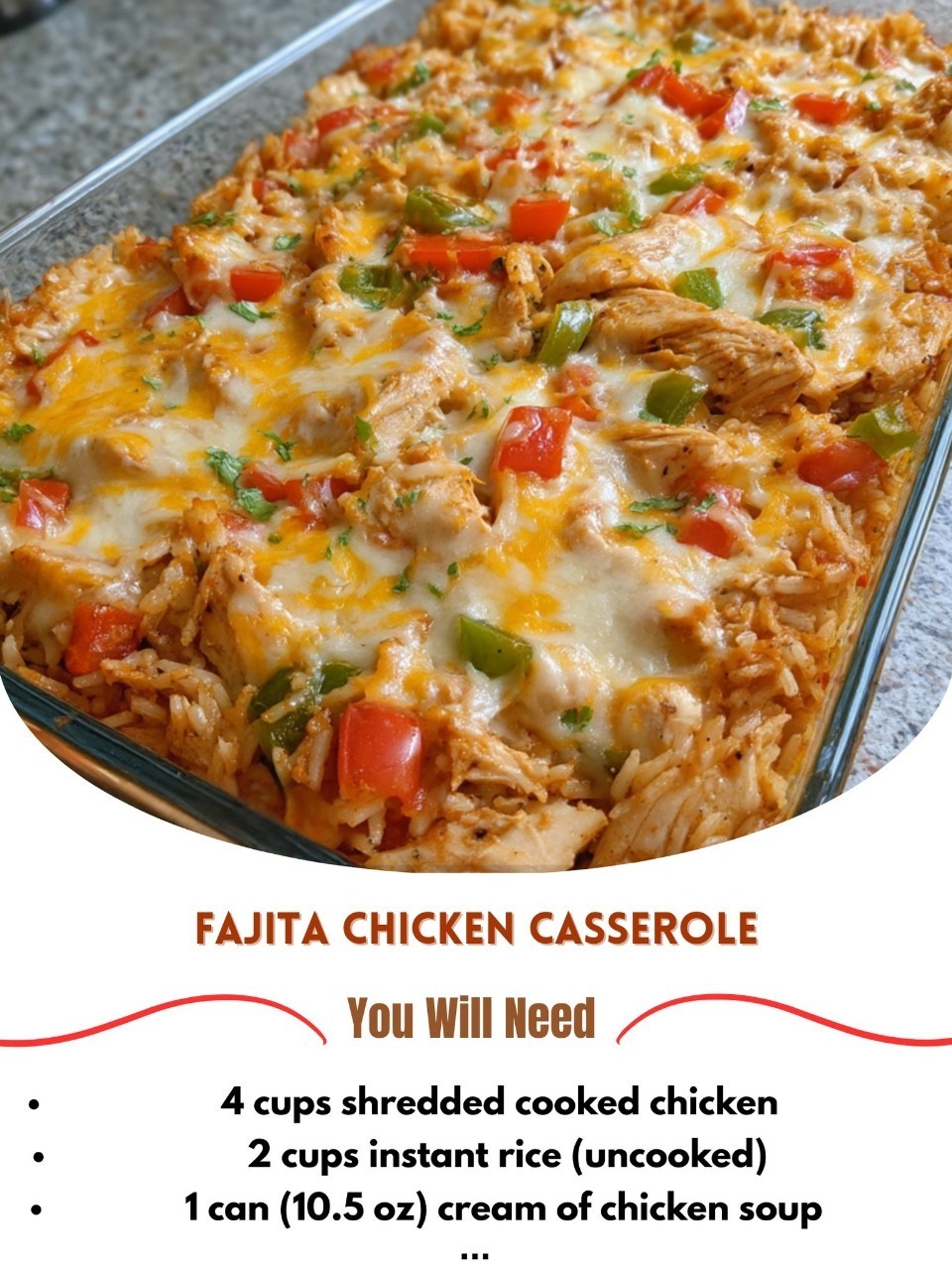 Fajita Chicken Casserole