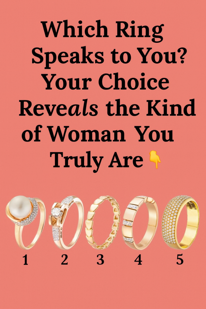 Pick Your Favorite Ring and Uncover the Truth About Your Inner Self