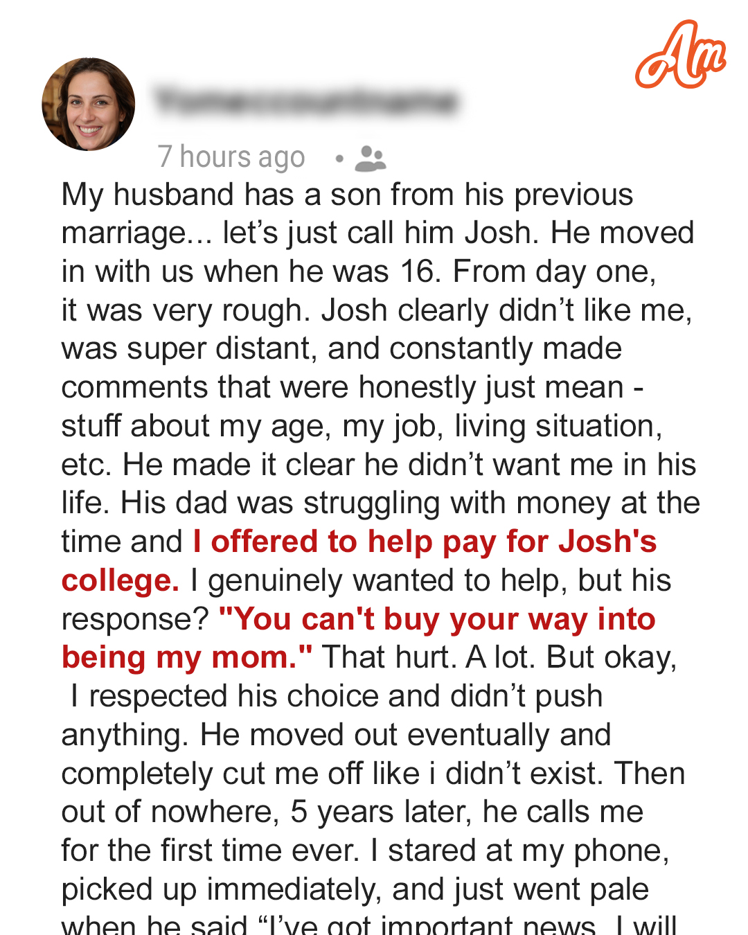 My Stepson Rejected My College Fund Offer, Saying ‘You Can’t Buy Your Way Into Being My Mom’ — 5 Years Later, He Called to Announce Important News