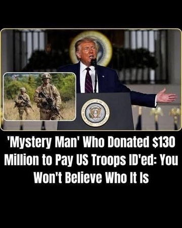 The ‘Unknown Donor’ Who Gave 0 Million to Support U.S. Troops Has Been Revealed — You Won’t Believe Who It Turned Out to Be.