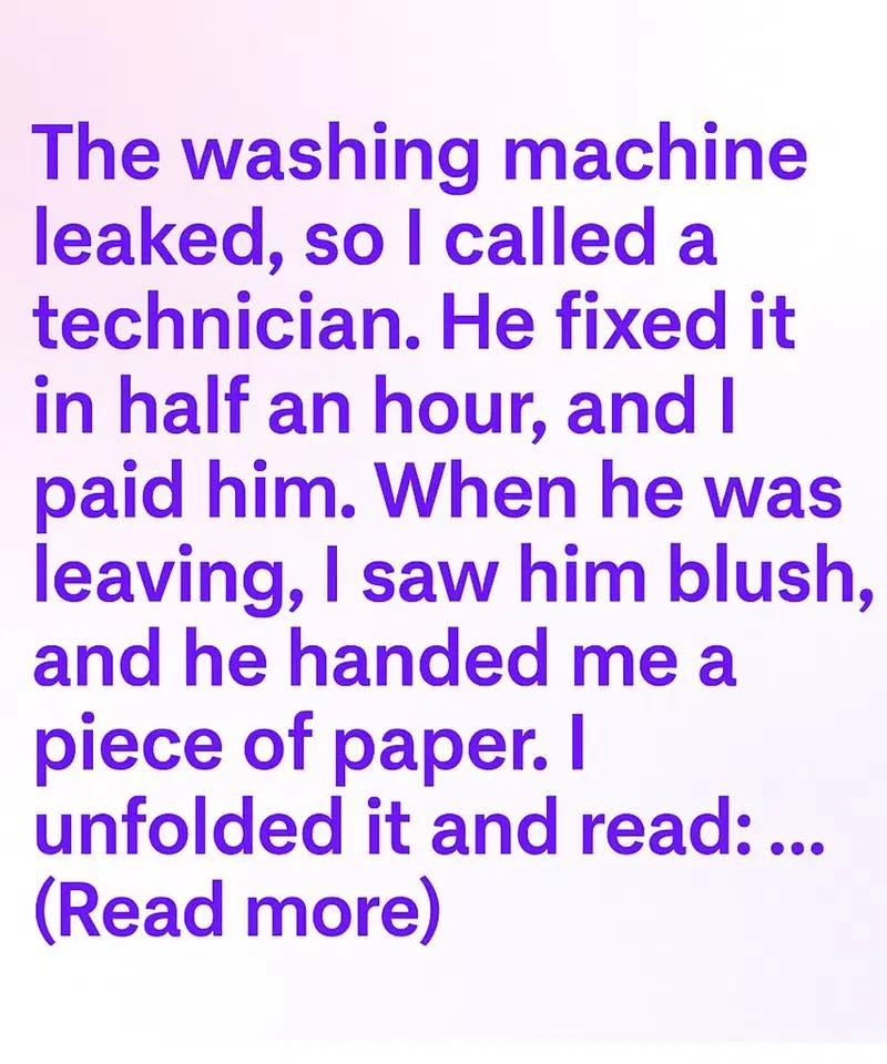 The Washing Machine Repair Guy Gave Me A Note—But It Wasn’t About Me At All